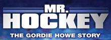 Mr.Hockey: The Gordie Howe Story
